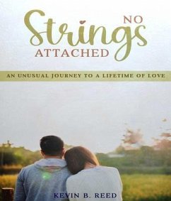 No Strings Attached (eBook, ePUB) - Reed, Kevin B.