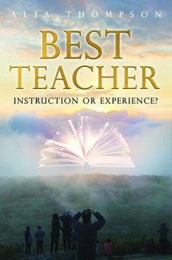 Best Teacher (eBook, ePUB) - Thompson, Alja Best Teacher (eBook, ePUB) - Thompson, Alja