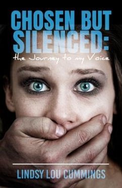 Chosen But Silenced (eBook, ePUB) - Cummings, Lindsy Lou