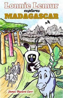 Lonnie Lemur Explores Madagascar (eBook, ePUB)