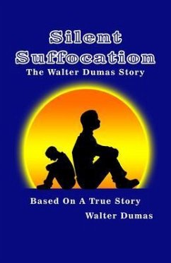Silent Suffocation (eBook, ePUB) - Dumas, Walter