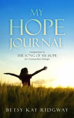 My Hope Journal (eBook, ePUB) - Ridgway, Betsy Kay