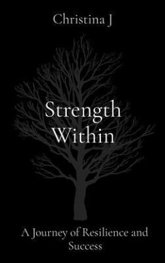 Strength Within (eBook, ePUB) - J, Christina