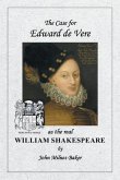 The Case for Edward de Vere as the Real William Shakespeare (eBook, ePUB)