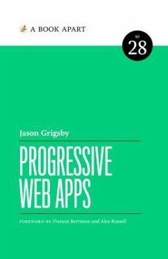 Progressive Web Apps (eBook, ePUB) - Grigsby, Jason