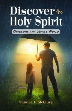 Discover the Holy Spirit (eBook, ePUB) - McClure, Sandra F.