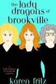 The Lady Dragons of Brookville (eBook, ePUB)