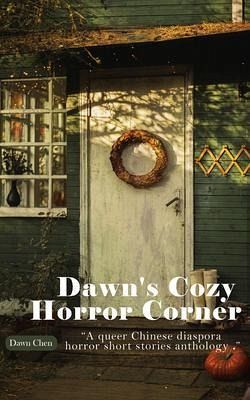 Dawn's Cozy Horror Corner (eBook, ePUB) Dawn's Cozy Horror Corner (eBook, ePUB)