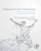 Putting AI in the Critical Loop (eBook, ePUB)