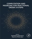 Computation and Modeling for Fractional Order Systems (eBook, ePUB)