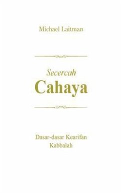 Secercah CAHAYA (eBook, ePUB) - Laitman, Michael