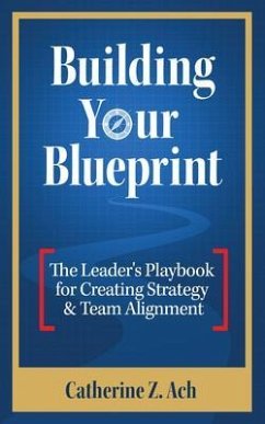 Building Your Blueprint (eBook, ePUB) - Ach, Catherine Z.