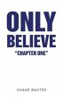 Only Believe (eBook, ePUB) - Bild 1