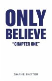 Only Believe (eBook, ePUB)