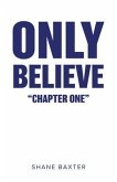 Only Believe (eBook, ePUB) Only Believe (eBook, ePUB)