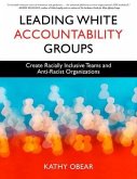 Leading White Accountability Groups (eBook, ePUB)