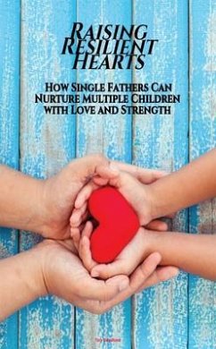 Cover Raising Resilient Hearts (eBook, ePUB)