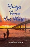 Bridges between Our Hearts (eBook, ePUB)