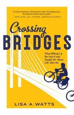 Crossing Bridges (eBook, ePUB) - Watts, Lisa A.