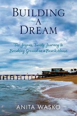 Building A Dream (eBook, ePUB) Building A Dream (eBook, ePUB)