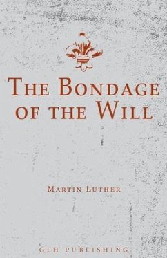 Cover The Bondage of the Will (eBook, ePUB)