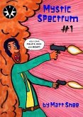 Mystic Spectrum #1 (eBook, ePUB)