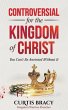 Controversial for the Kingdom of Christ... - Bild 1