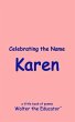 Celebrating the Name Karen (eBook, ePUB) - Bild 1