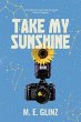 Take My Sunshine (eBook, ePUB) - Bild 1