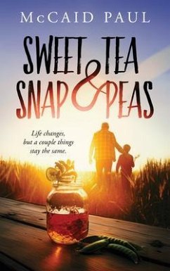 Sweet Tea & Snap Peas (eBook, ePUB) - Paul, McCaid
