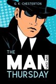 The Man Who Was Thursday (eBook, ePUB) The Man Who Was Thursday (eBook, ePUB)