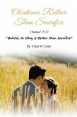 Obedience Rather Than Sacrifice (eBook, ePUB) Obedience Rather Than Sacrifice (eBook, ePUB)