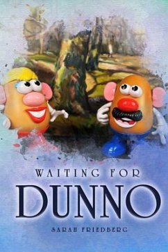 Waiting for Dunno (eBook, ePUB) - Friedberg, Sarah