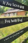 If You Scream You Will Die (eBook, ePUB)