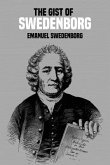 The Gist of Swedenborg (eBook, ePUB)