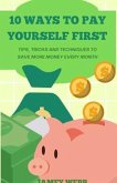 10 Ways To Pay Yourself First (eBook, ePUB)