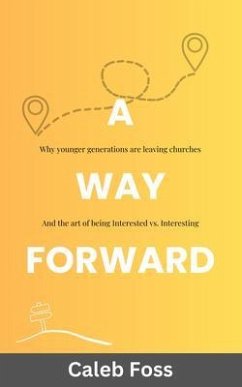 A Way Forward (eBook, ePUB) - Foss, Caleb