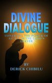 DIVINE DIALOGUE - UNVEILING THE POWER OF A.C.T.S. IN THE LORD'S PRAYER (eBook, ePUB)