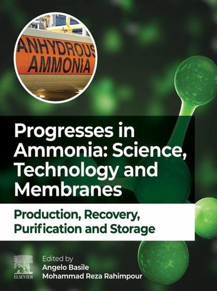 Progresses in Ammonia: Science, Technology and Membranes (eBook, ePUB) Progresses in Ammonia: Science, Technology and Membranes (eBook, ePUB)
