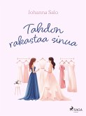 Tahdon rakastaa sinua (eBook, ePUB) Tahdon rakastaa sinua (eBook, ePUB)