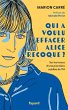 Qui a voulu effacer Alice Recoque ?... - Bild 1
