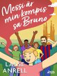 Messi är min kompis, sa Bruno (eBook,... - Bild 1
