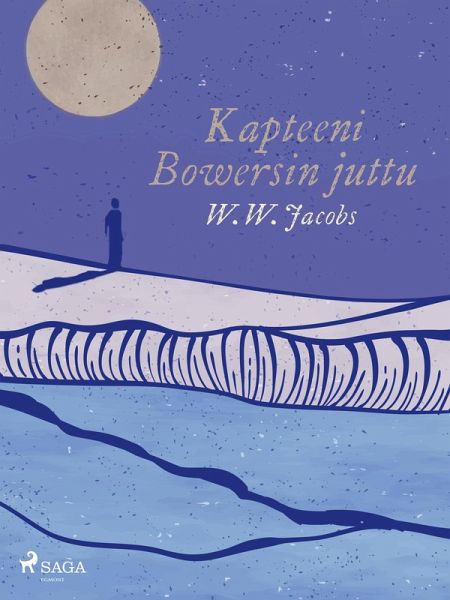 Kapteeni Bowersin juttu (eBook, ePUB)