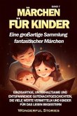 Märchen für Kinder Eine großartige Sammlung fantastischer Märchen. (Band 7) (eBook, ePUB)