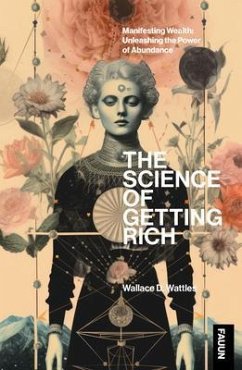 The Science of Getting Rich (eBook, ePUB) - Wattles, Wallace D