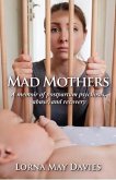 Mad Mothers (eBook, ePUB)