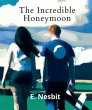 The Incredible Honeymoon (Annotated... - Bild 1