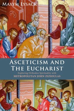Asceticism and the Eucharist (eBook, ePUB) - Lysack, Maxym
