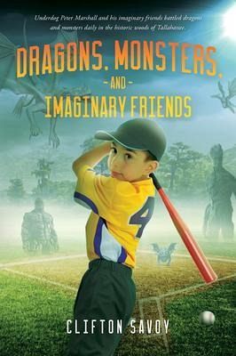Dragons, Monsters, and Imaginary Friends (eBook, ePUB) Dragons, Monsters, and Imaginary Friends (eBook, ePUB)