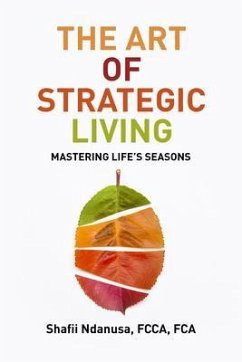 The Art of Strategic Living (eBook, ePUB) - Ndanusa, Fcca